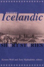 Western Icelandic Short Stories - Kirsten Wolf, Arny Hjaltadottir