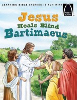 Jesus Heals Blind Bartimaeus - Diane Grebing