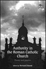 Authority in the Roman Catholic Church: Theory and Practice - Gordon Cox