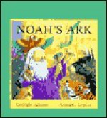 Noah's Ark - Georgie Adams