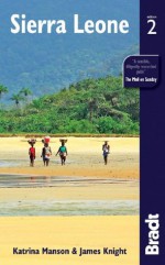 Sierra Leone (Bradt Travel Guides) - James Knight, Katrina Manson