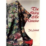 The Story of the Kimono - Jill Liddell, Cyril I. Nelson