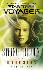 String Theory Book One: Cohesion - Jeffrey Lang