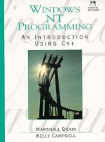 Windows NT Programming - Marshall Brain, Kelly Campbell