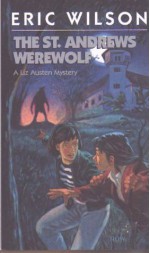 The St. Andrews Werewolf - Eric Wilson