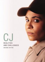 CJ: Realities and Challenges, 2nd edition - Ruth E. Masters, Lori Beth Way, Phyllis B. Gerstenfeld, Bernadette T. Muscat, Michael Hooper, John P.J. Dussich, Lester Pincu, Candice A. Skrapec