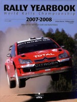 Rally Yearbook 2007: World Rally Championship - Philippe Joubin, Stuart Sykes, Sebastien Loeb, Daniel Elena, Jerome Bourret