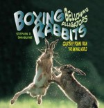 Boxing Rabbits, Bellowing Alligators - Stephen R. Swinburne