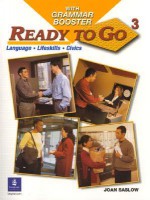 Ready to Go 3 with Grammar Booster - Joan M. Saslow