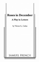 Roses in December - Victor L. Cahn