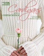 Cardigans with a Conscience - Melissa Leapman