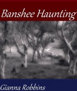 Banshee Haunting - Gianna Robbins