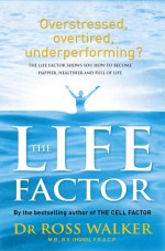 The Life Factor - Ross Walker