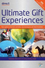 Ultimate Gift Experiences (Infinite Ideas) - Infinite Ideas