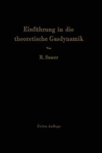 Einfuhrung in Die Theoretische Gasdynamik - Robert Sauer