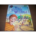 Ryan and the Circus Wheels (Joni Book for Kids) - Joni Eareckson Tada, Norman McGary