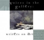 Voices In The Gallery: Writers On Art - Grant Holcomb