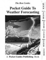 Pocket Guide to Weather Forecasting - Ron Cordes