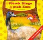 Piesek Dingo i ptak Emu - Joanna Kiszkurno