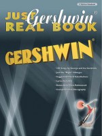 Just Gershwin Real Book: C Edition Fakebook - George Gershwin, Ira Gershwin