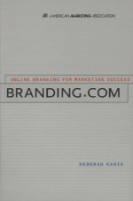 Branding. Com: Online Branding For Marketing Success - Deborah Kania