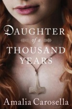 Daughter of a Thousand Years - Amalia Carosella