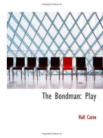 The Bondman: Play - Hall Caine