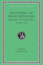 Roman Antiquities, Volume III: Books 5-6.48 - Dionysius of Halicarnassus, Earnest Cary