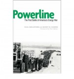 [ { POWERLINE: THE FIRST BATTLE OF AMERICA'S ENERGY WAR } ] by Wellstone, Paul (AUTHOR) Sep-01-2003 [ Paperback ] - Paul Wellstone