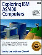 Exploring IBM AS/400 Computing - Roger Dimmick, Jim Hoskins