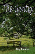 The Gentry - A Modern Faerie Tale - Guy Prentice