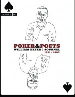 Poker & Poets: Journal 1991-1995 - William Heyen