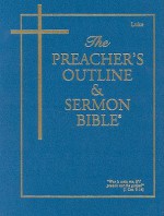 Preacher's Outline and Sermon Bible, Luke (KJV), Vol. 4 - Leadership Ministries Worldwide