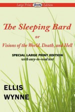 The Sleeping Bard or Visions of the World, Death, and Hell - Ellis Wynne