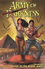 Army of Darkness Volume 1: Hail To The Queen, Baby! TP by Serrano, Elliott (2013) Paperback - Elliott Serrano