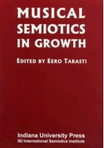 Musical Semiotics In Growth - Eero Tarasti