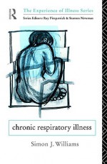 Chronic Respiratory Illness - Simon Williams