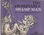 The Abominable Swamp Man - Gail E. Haley