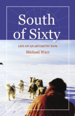 South of Sixty - Michael Warr