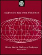 The Evolving Role Of The World Bank: Helping Meet The Challenge Of Development - K. Sarwar Lateef