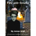 Fire and Smoke - Susan Scott