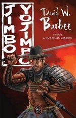 JImbo Yojimbo - David W. Barbee