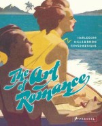 The Art of Romance: Harlequin Mills & Boon Cover Designs. Joanna Bowring and Margaret O'Brien - Joanna Bowring, Margaret O'Brien