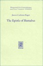 The Epistle of Barnabas: Outlook and Background - James Carleton Paget