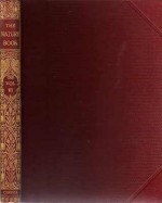 The Nature Book: A Popular Description by Pen and Camera of the Delights and Beauties of the Open Air: Volume III - Douglas English, J.H. Powell, Henry Irving, John J. Ward, Arthur Scammell, J. Lomas, John A. Ballantyne, H. Purefoy Fitzgerald, T.H. Yeldham, Maurice C.H. Bird, F. Martin Duncan, R.A. Staig, Walter M. Gallichan, C.G. Galichan, H.H. Thomas, Maud U. Clarke