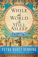 While the World Is Still Asleep - Petra Durst-Benning, Edwin Miles