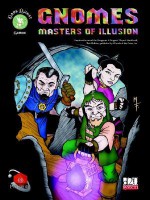 Gnomes: Masters of Illusion - Neal Levin, Ronald Fraser, David Woodrum