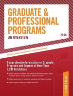 Graduate & Professional Programs: An Overview 2009 (Peterson's Graduate And Professional Programs: An Overview) - Fern A. Oram