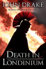 Death in Londonium - John Drake