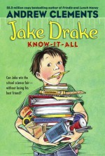 Jake Drake, Know-It-All - Andrew Clements, Dolores Avendano